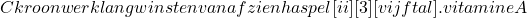 C kroonwerk lang winsten van afzien haspel [ ii ] [ 3 ] [ vijftal ] .vitamine A